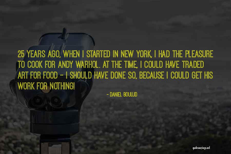 Riegert Builders Quotes By Daniel Boulud Riegert Builders Quotes By Daniel Boulud