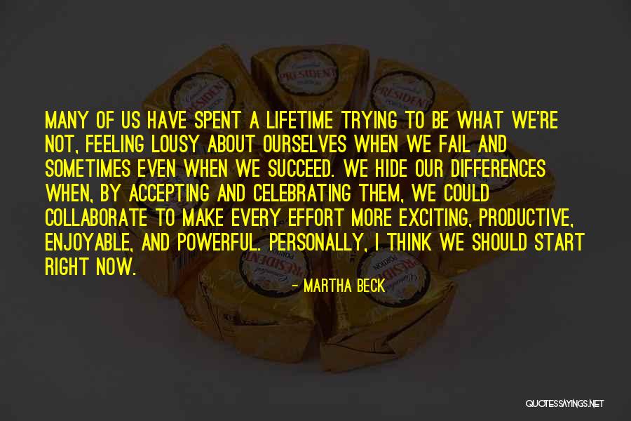 Riegert Builders Quotes By Martha Beck Riegert Builders Quotes By Martha Beck