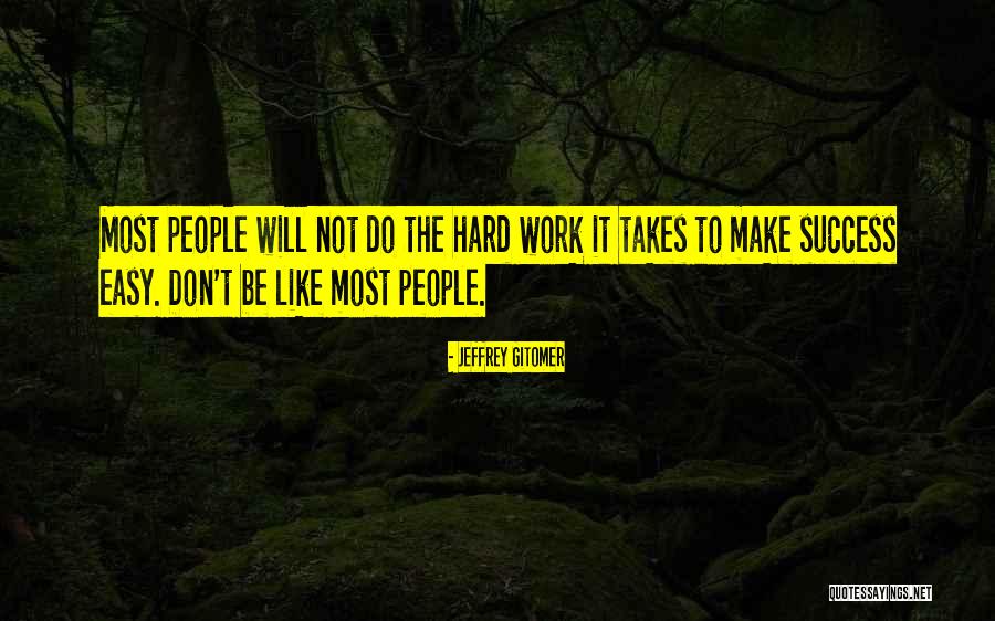 Riekers Quotes By Jeffrey Gitomer Riekers Quotes By Jeffrey Gitomer