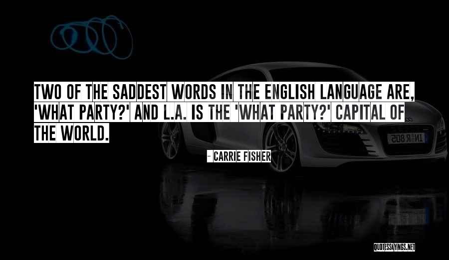 Rieko Ringo Quotes By Carrie Fisher Rieko Ringo Quotes By Carrie Fisher
