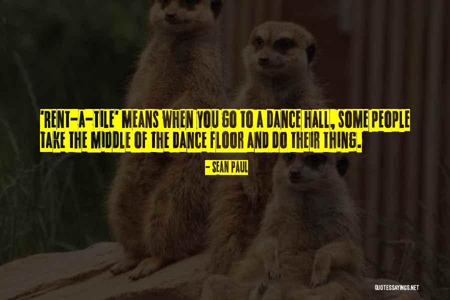 Rieman Music Des Quotes By Sean Paul Rieman Music Des Quotes By Sean Paul