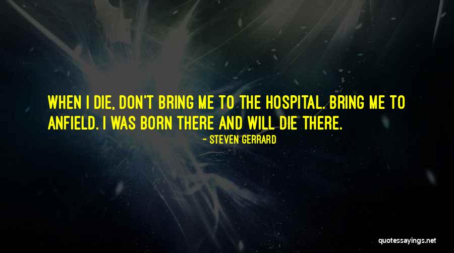 Riempie Stoel Quotes By Steven Gerrard Riempie Stoel Quotes By Steven Gerrard