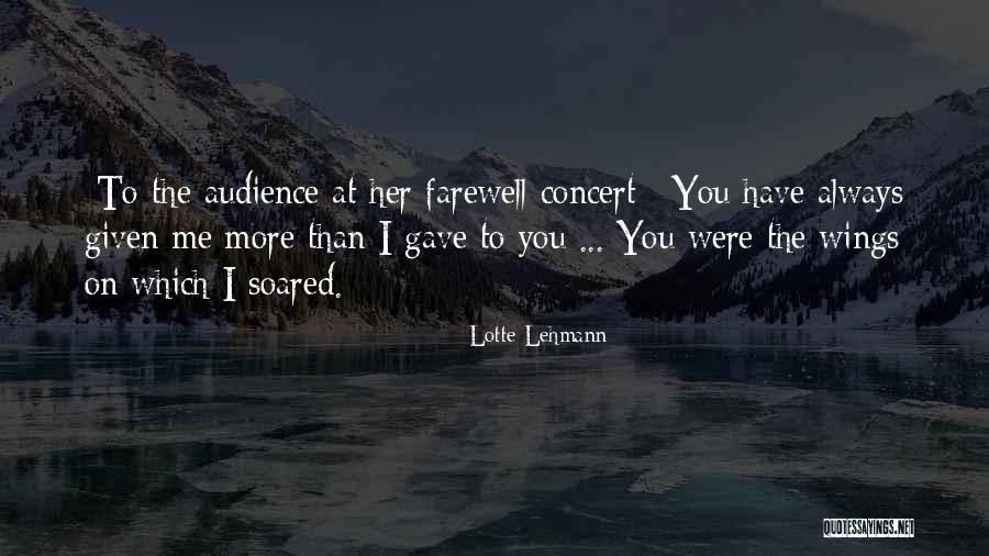 Riempire I Coriandoli Quotes By Lotte Lehmann Riempire I Coriandoli Quotes By Lotte Lehmann