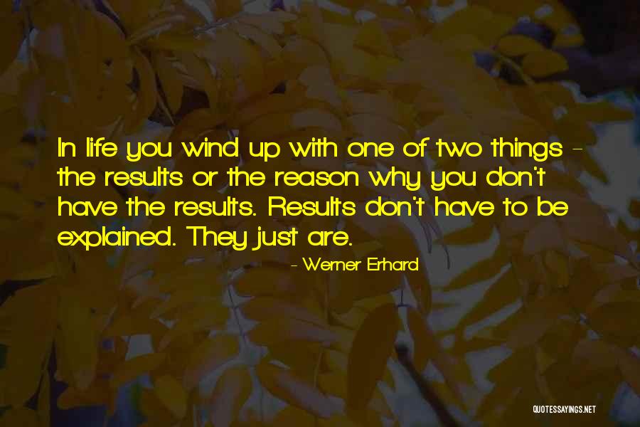 Riendas En Quotes By Werner Erhard Riendas En Quotes By Werner Erhard