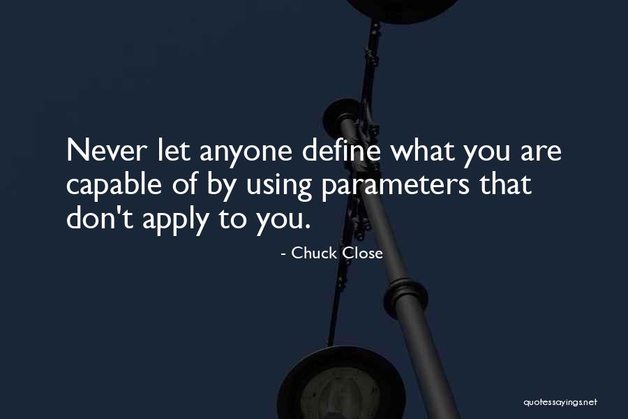 Rienzo Palmer Quotes By Chuck Close Rienzo Palmer Quotes By Chuck Close