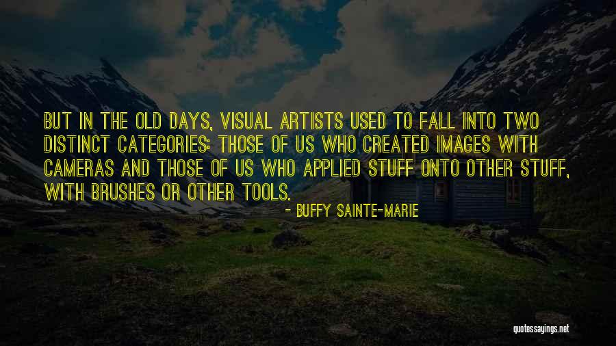 Riesa Efau Quotes By Buffy Sainte-Marie Riesa Efau Quotes By Buffy Sainte-Marie