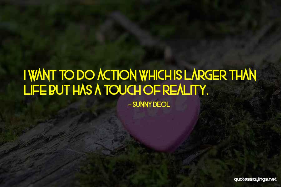Riesa Efau Quotes By Sunny Deol Riesa Efau Quotes By Sunny Deol
