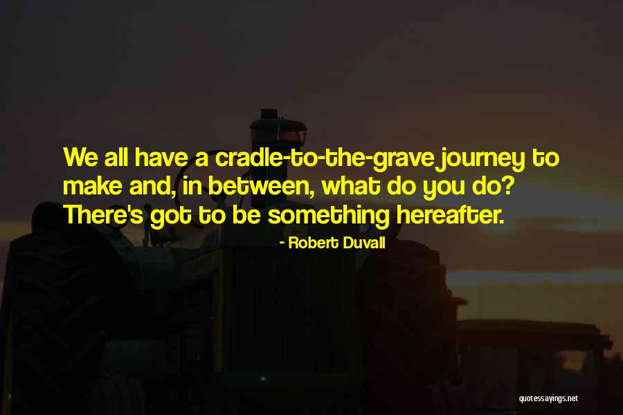 Riese And Muller Quotes By Robert Duvall Riese And Muller Quotes By Robert Duvall