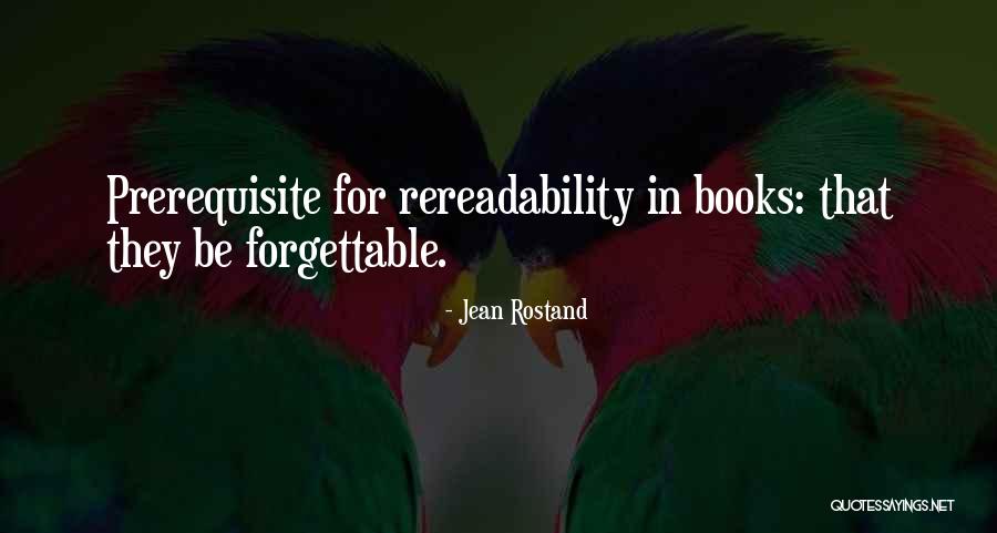 Riesenberg Germany Quotes By Jean Rostand Riesenberg Germany Quotes By Jean Rostand