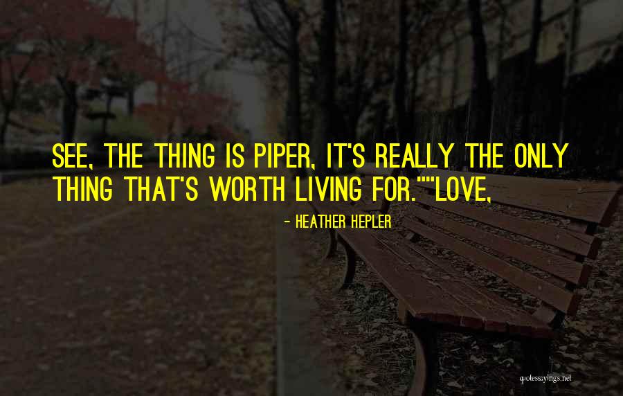 Rievellagilli Quotes By Heather Hepler Rievellagilli Quotes By Heather Hepler