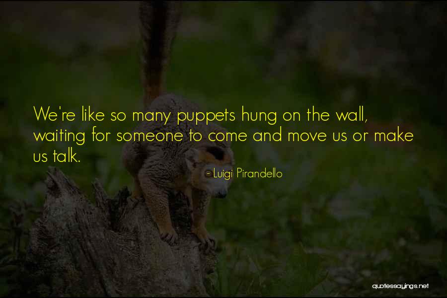 Riexinger Melanie Quotes By Luigi Pirandello Riexinger Melanie Quotes By Luigi Pirandello