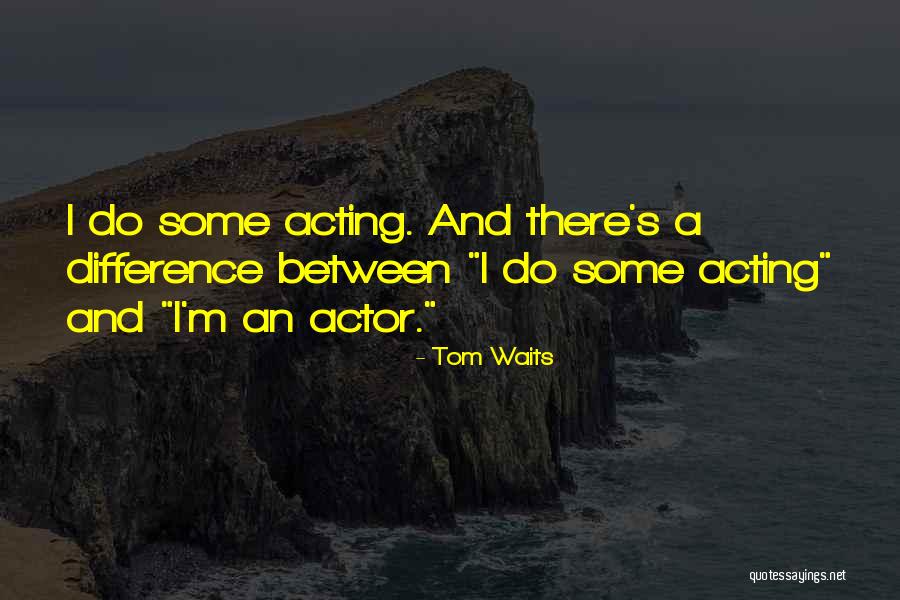 Riezkhie Quotes By Tom Waits Riezkhie Quotes By Tom Waits