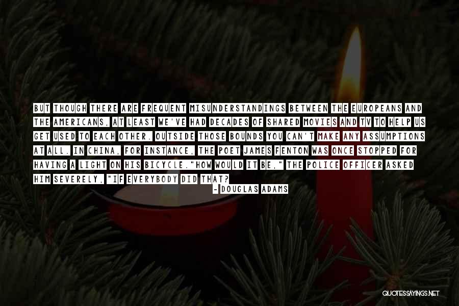 Rifaat Bassaly Quotes By Douglas Adams