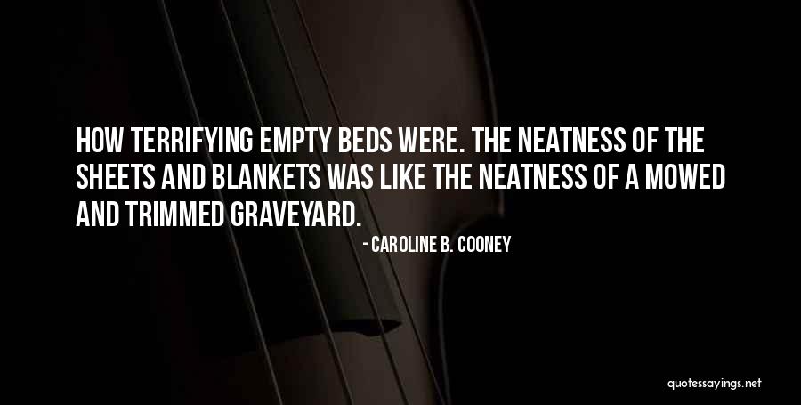 Riffenburgh Website Quotes By Caroline B. Cooney Riffenburgh Website Quotes By Caroline B. Cooney