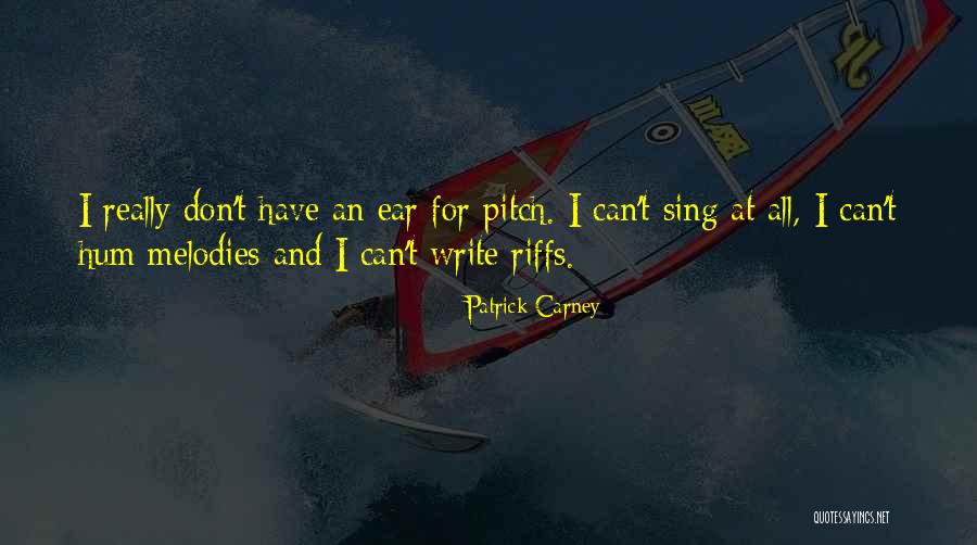 Riffs Quotes By Patrick Carney Riffs Quotes By Patrick Carney