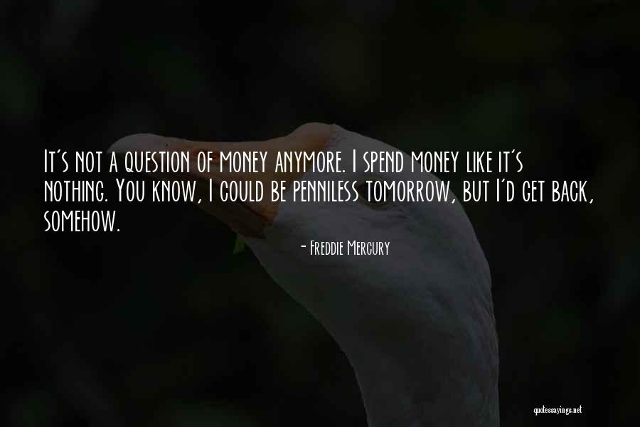 Rifier Quotes By Freddie Mercury Rifier Quotes By Freddie Mercury