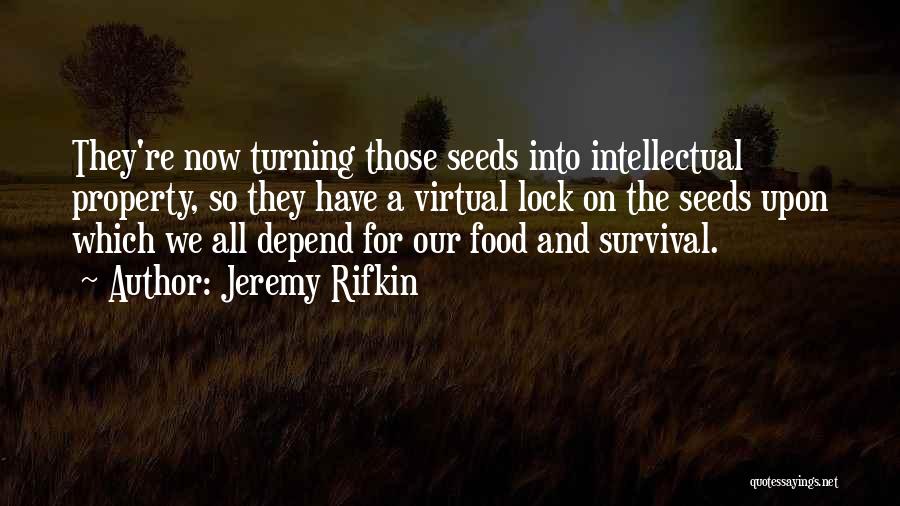 Rifkin Quotes By Jeremy Rifkin