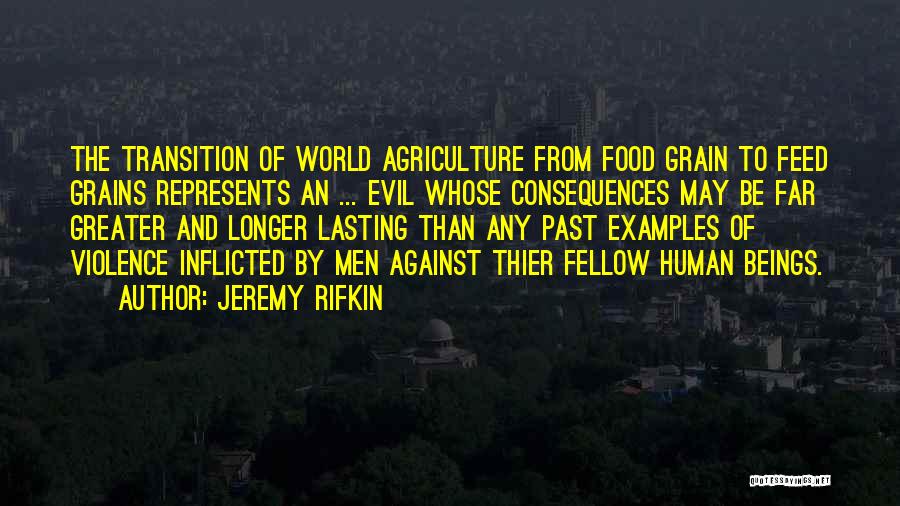 Rifkin Quotes By Jeremy Rifkin