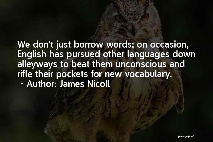 Rifle Quotes By James Nicoll