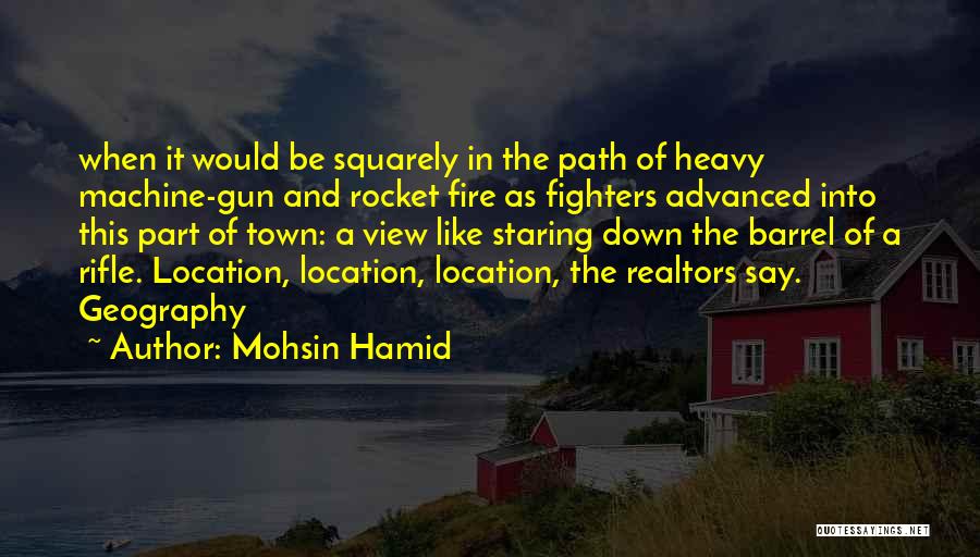 Rifle Quotes By Mohsin Hamid