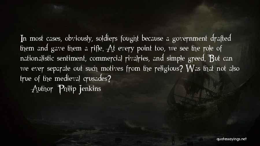 Rifle Quotes By Philip Jenkins