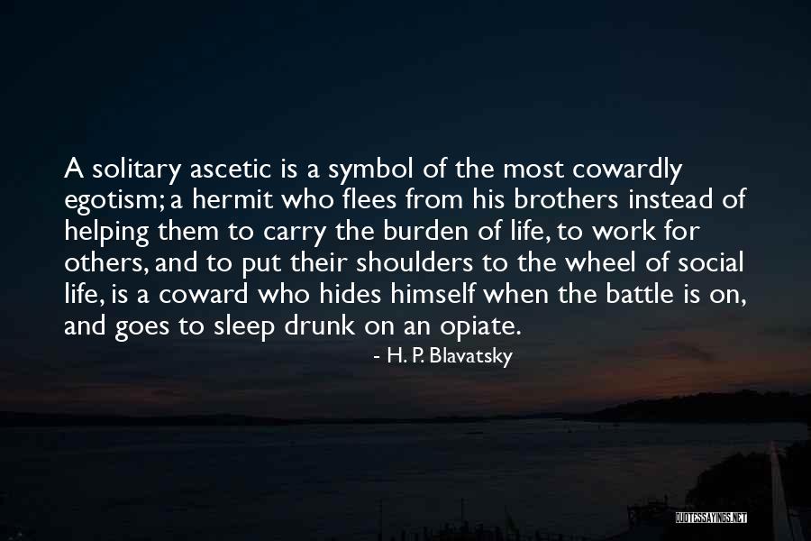 Rifleman Tv Quotes By H. P. Blavatsky Rifleman Tv Quotes By H. P. Blavatsky