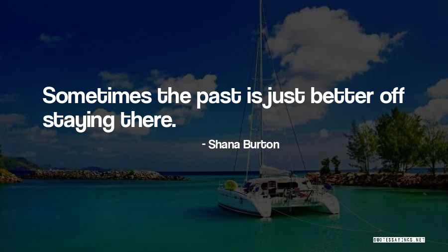 Riflessioni Sul Quotes By Shana Burton Riflessioni Sul Quotes By Shana Burton