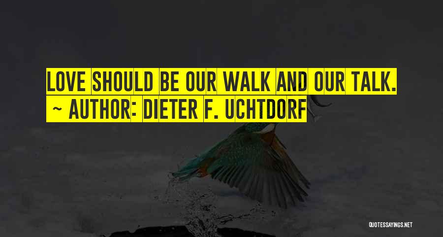 Rift Quotes By Dieter F. Uchtdorf