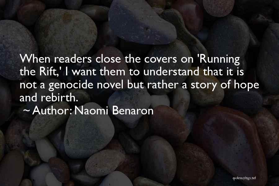 Rift Quotes By Naomi Benaron