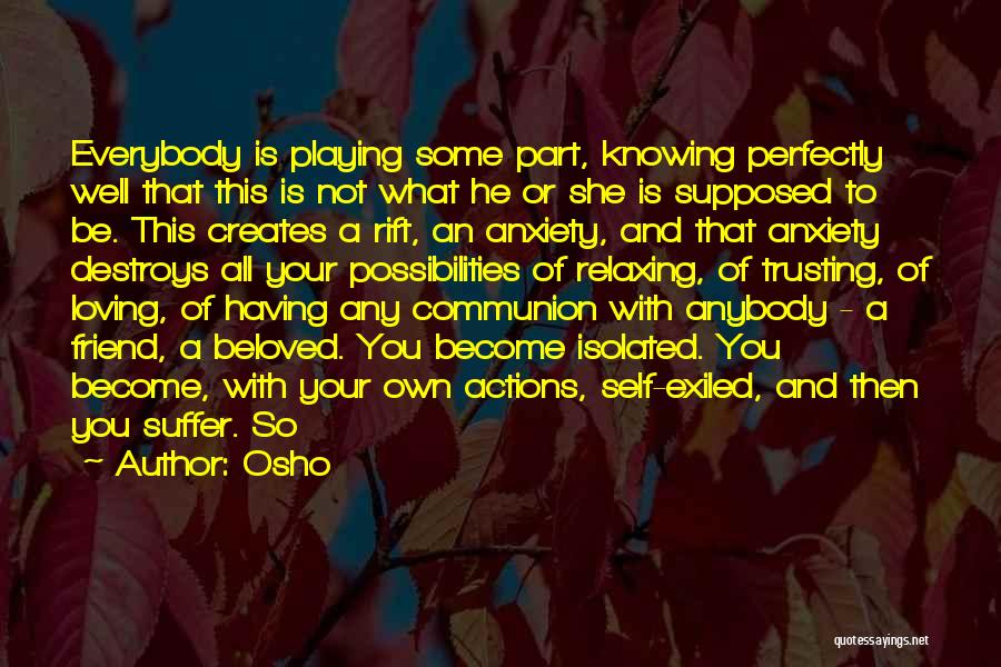 Rift Quotes By Osho