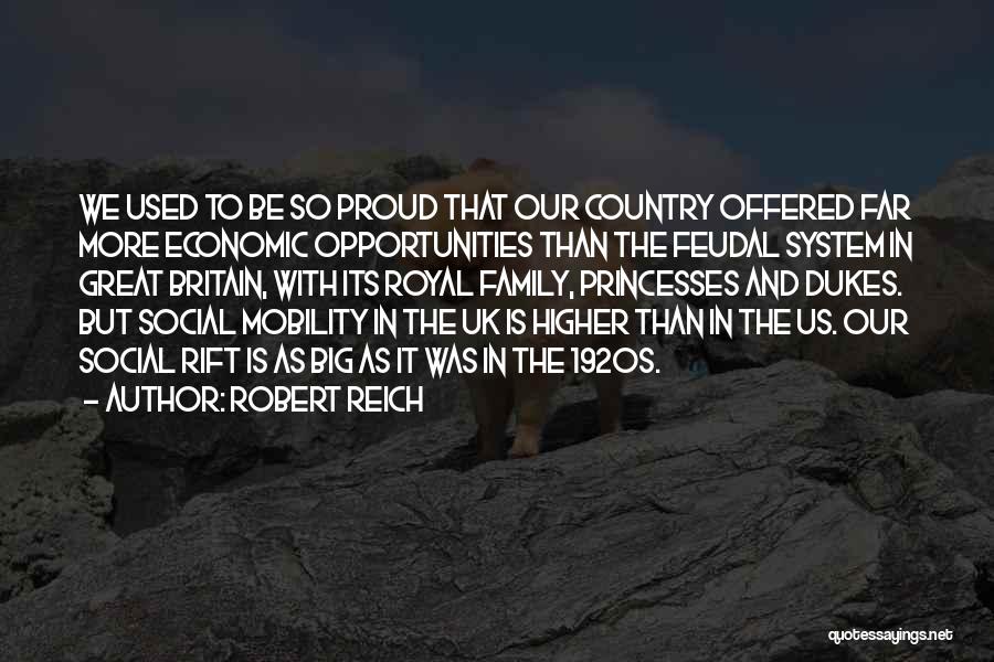 Rift Quotes By Robert Reich