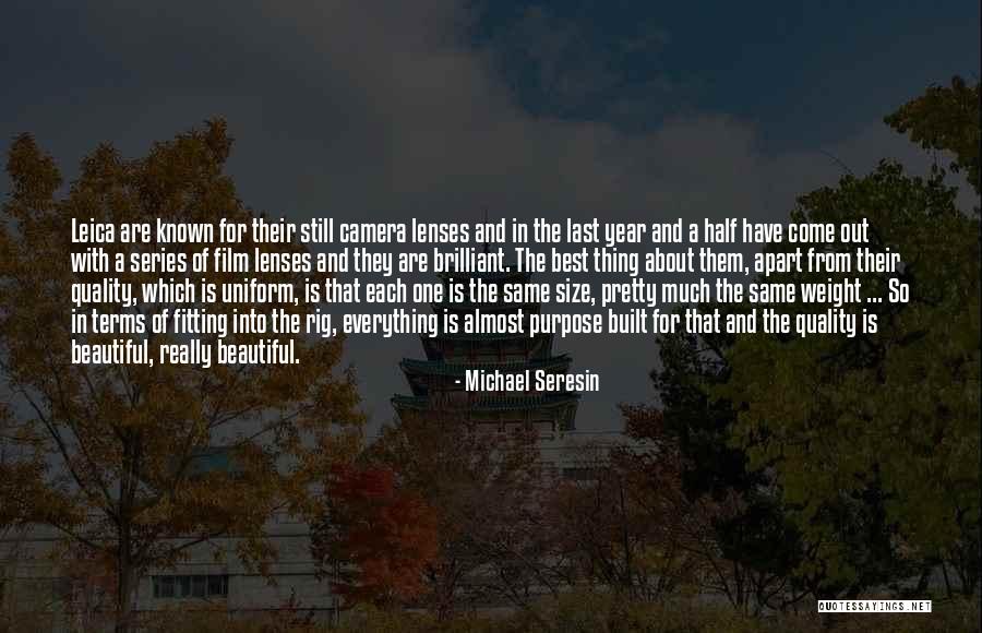 Rig Quotes By Michael Seresin Rig Quotes By Michael Seresin