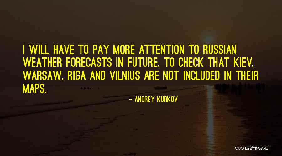 Riga Quotes By Andrey Kurkov