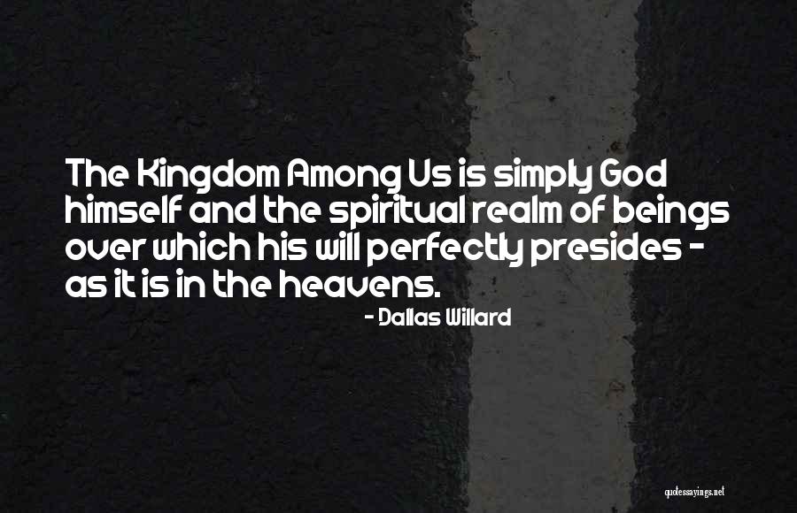 Rigakis Mol Quotes By Dallas Willard Rigakis Mol Quotes By Dallas Willard