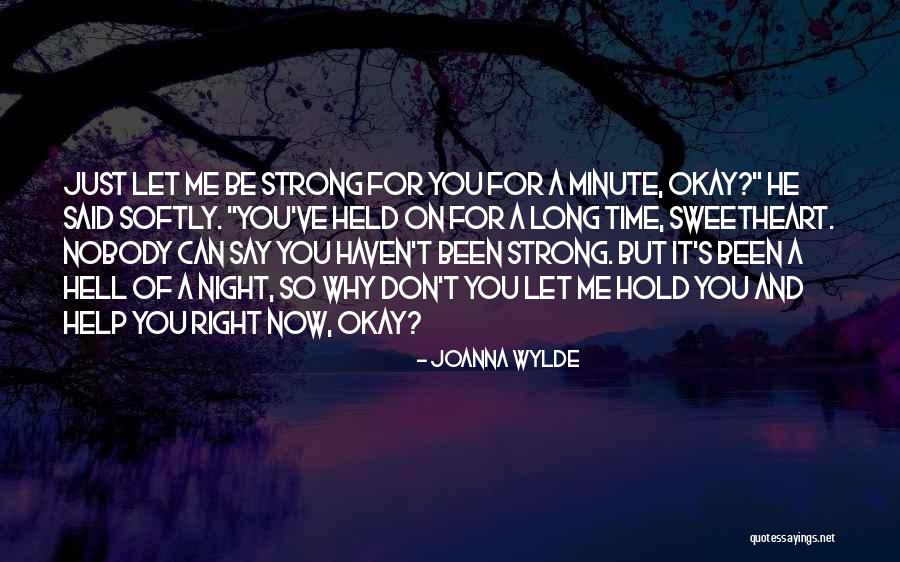 Rigakis Seeds Quotes By Joanna Wylde Rigakis Seeds Quotes By Joanna Wylde