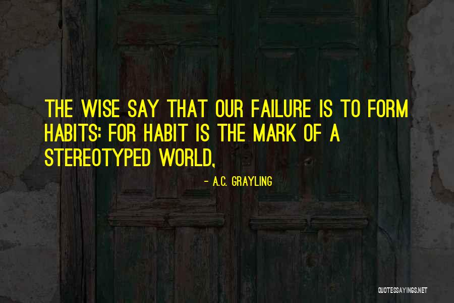 Rigano Dayton Quotes By A.C. Grayling Rigano Dayton Quotes By A.C. Grayling