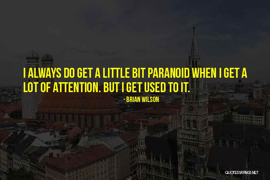 Rigati Ziti Quotes By Brian Wilson Rigati Ziti Quotes By Brian Wilson