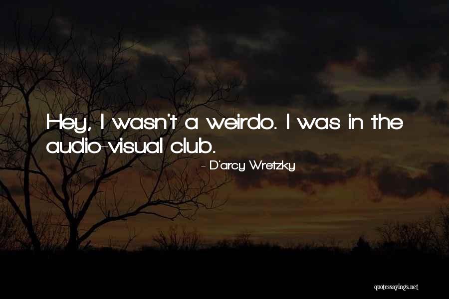 Rigel Quotes By D'arcy Wretzky Rigel Quotes By D'arcy Wretzky
