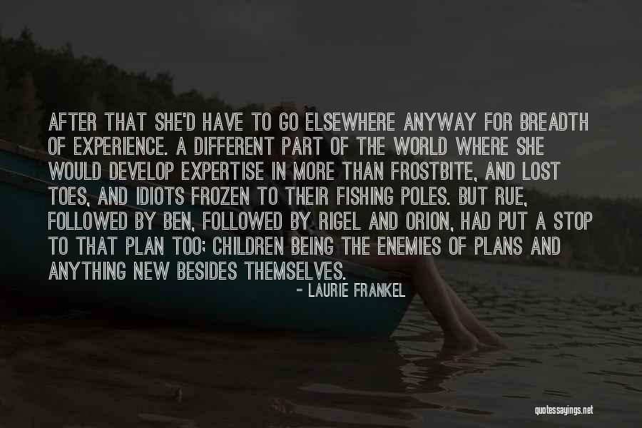 Rigel Quotes By Laurie Frankel Rigel Quotes By Laurie Frankel