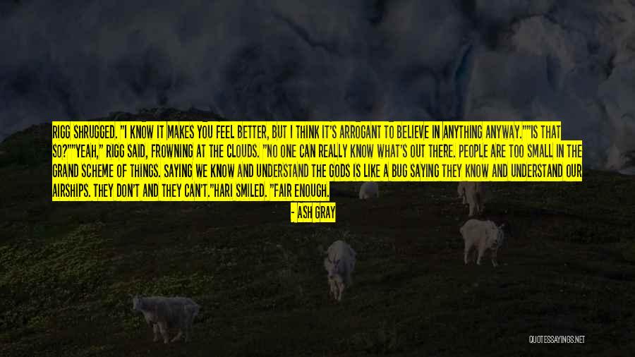 Rigg Quotes By Ash Gray Rigg Quotes By Ash Gray