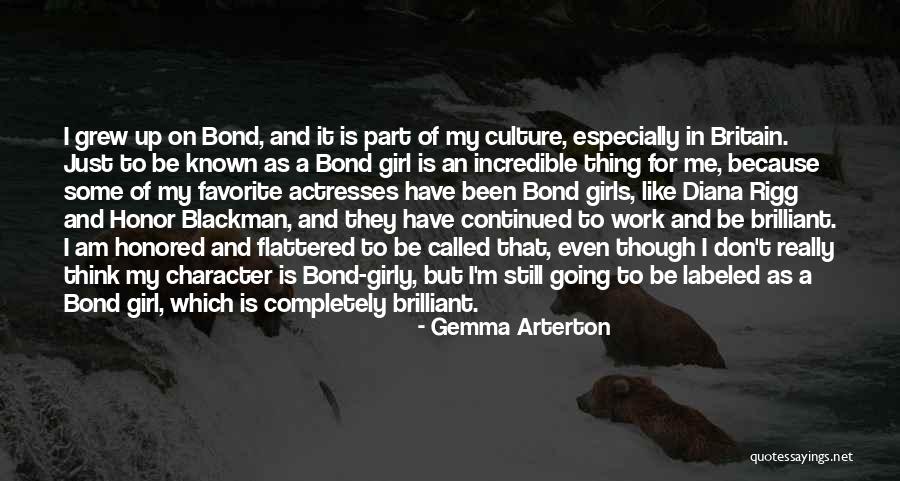 Rigg Quotes By Gemma Arterton Rigg Quotes By Gemma Arterton