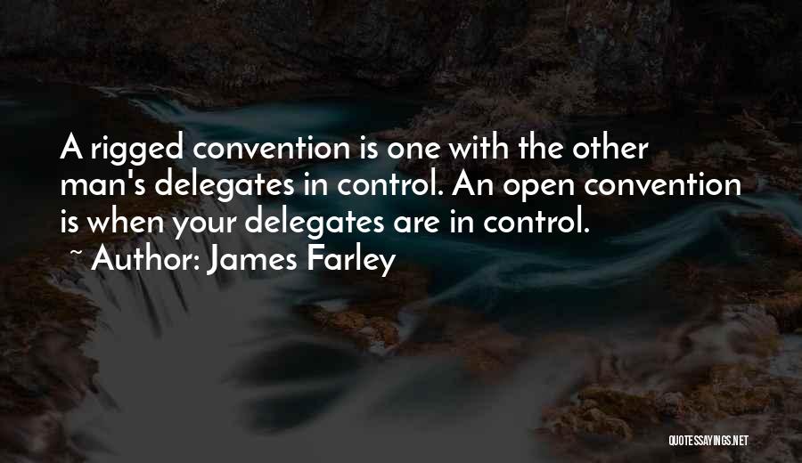 Rigged Quotes By James Farley