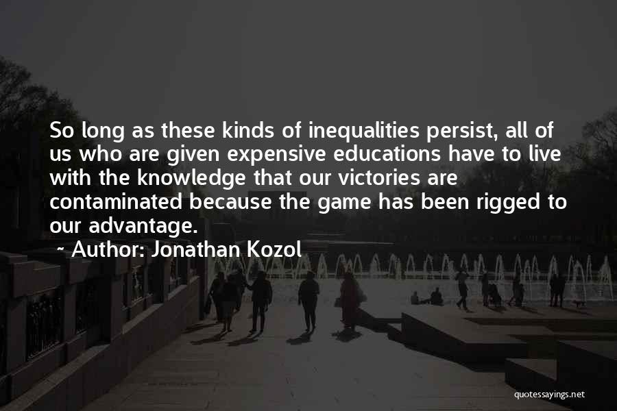 Rigged Quotes By Jonathan Kozol