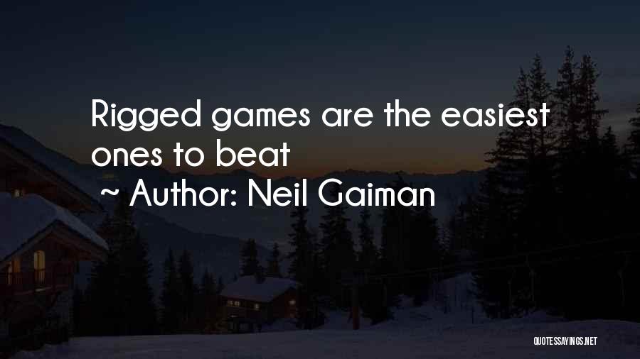 Rigged Quotes By Neil Gaiman