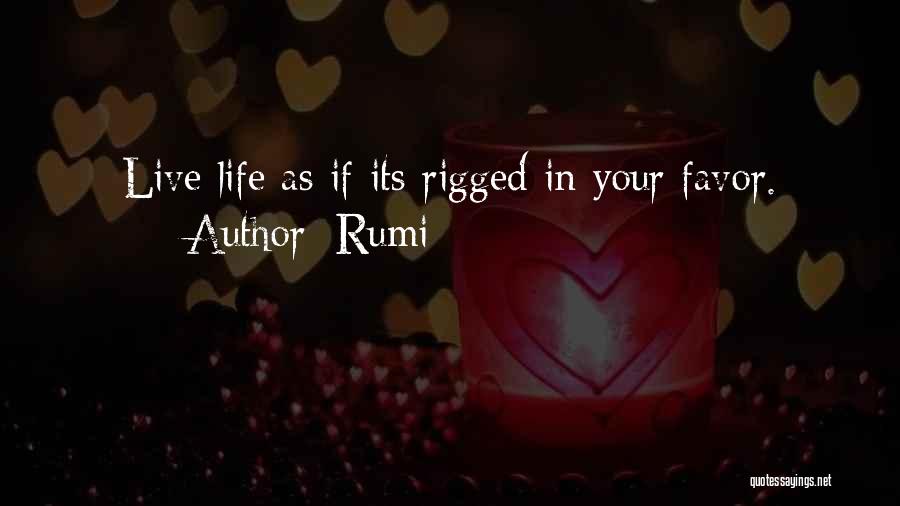 Rigged Quotes By Rumi