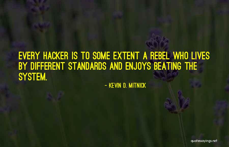 Rigger Quotes By Kevin D. Mitnick Rigger Quotes By Kevin D. Mitnick