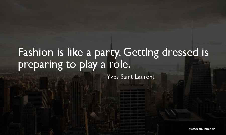 Riggio Valve Quotes By Yves Saint-Laurent