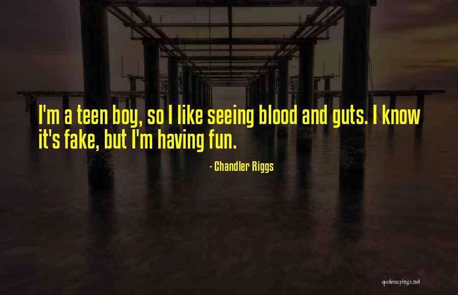 Riggs Quotes By Chandler Riggs Riggs Quotes By Chandler Riggs