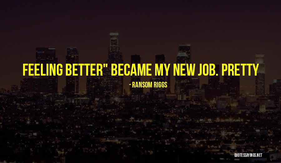 Riggs Quotes By Ransom Riggs Riggs Quotes By Ransom Riggs
