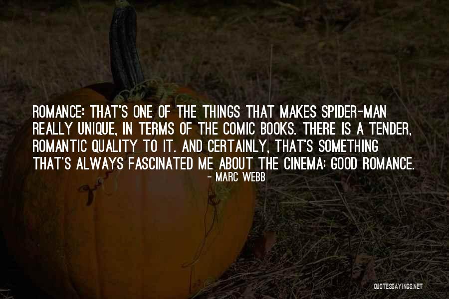 Riggy Chibs Quotes By Marc Webb Riggy Chibs Quotes By Marc Webb